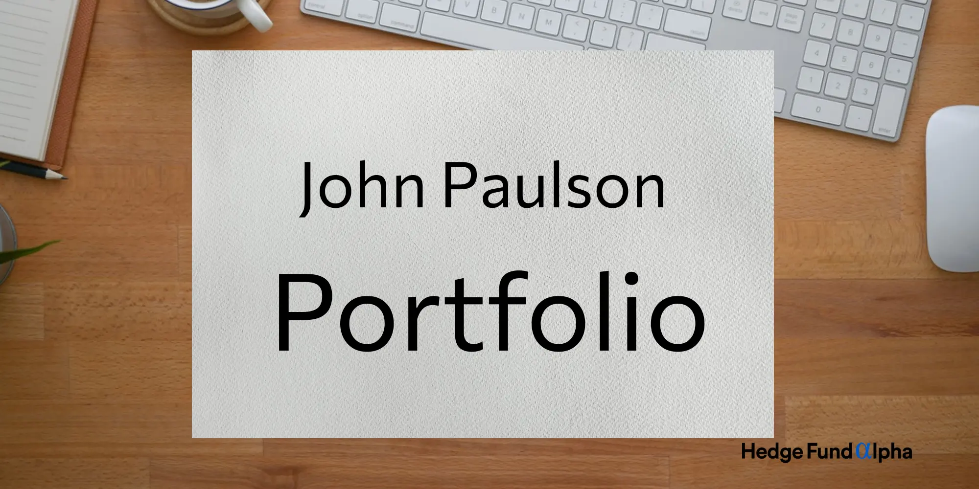 John Paulson Portfolio