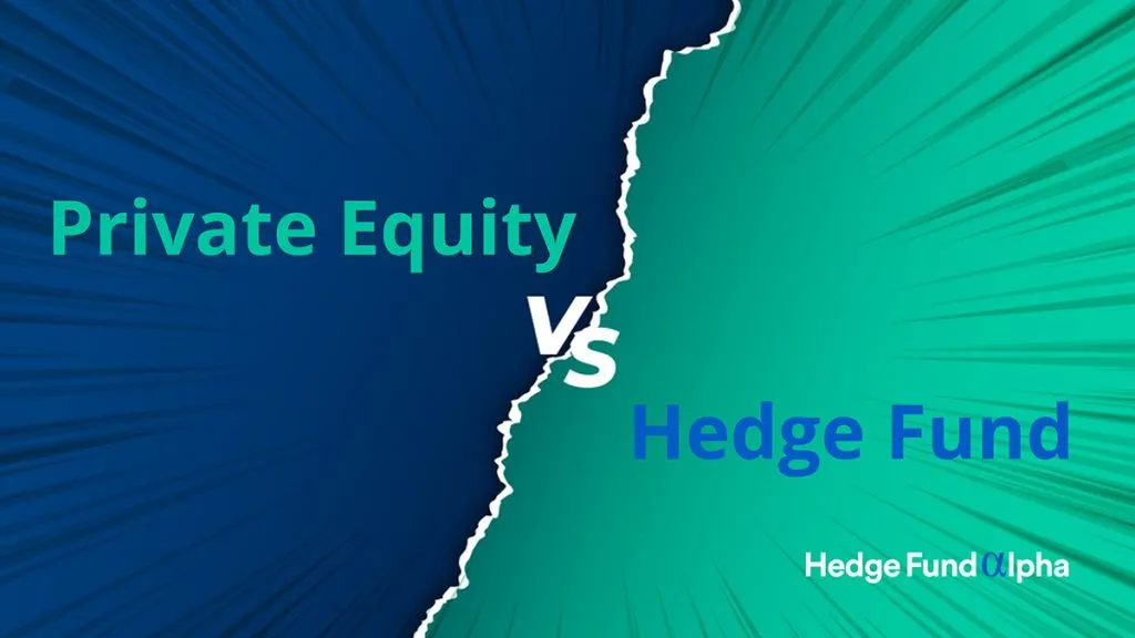 Private Equity vs. Hedge Fund