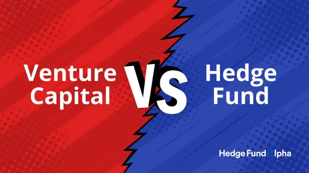 Venture Capital vs Hedge Fund