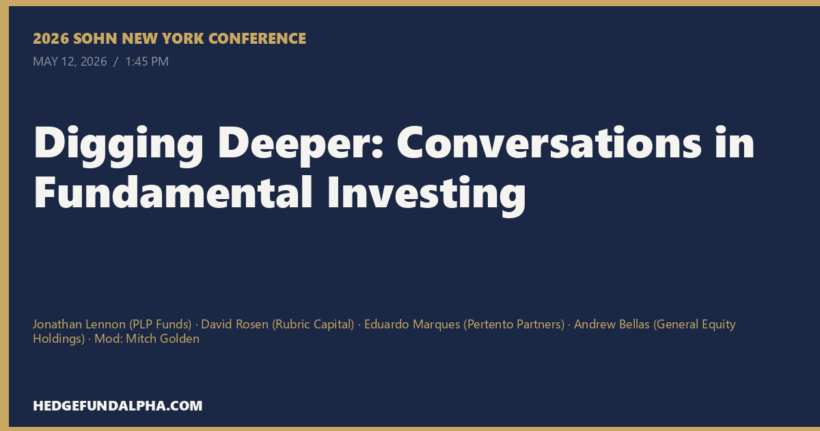 Digging Deeper: Conversations in Fundamental Investing - 2026 Sohn New York Conference
