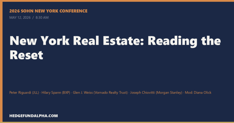 New York Real Estate: Reading the Reset - 2026 Sohn New York Conference